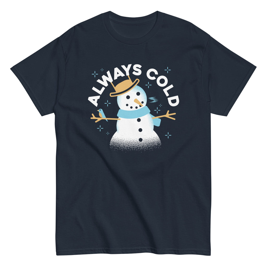 Always Cold Men's Classic Tee Hoodie, Sweatshirt | CoreVibeTees.com (Image 4)
