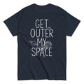 Get Outer My Space Men's Classic Tee Hoodie, Sweatshirt | CoreVibeTees.com (Image 1)