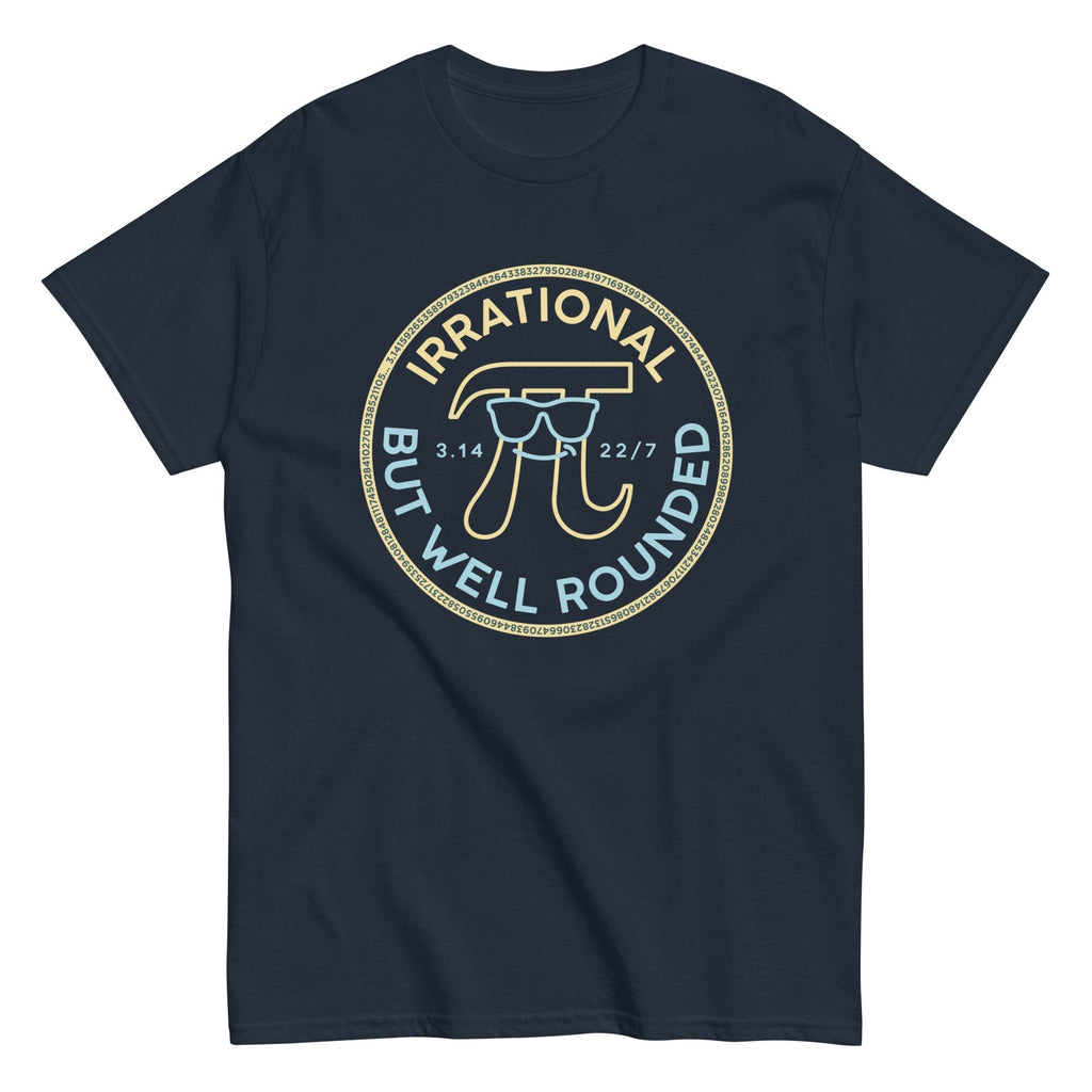 Irrational But Well Rounded Men's Classic Tee Hoodie, Sweatshirt | CoreVibeTees.com (Image 1)