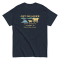 Get In Loser We're Going To Attempt To Ford The River Men's Classic Tee Hoodie, Sweatshirt | CoreVibeTees.com (Image 1)