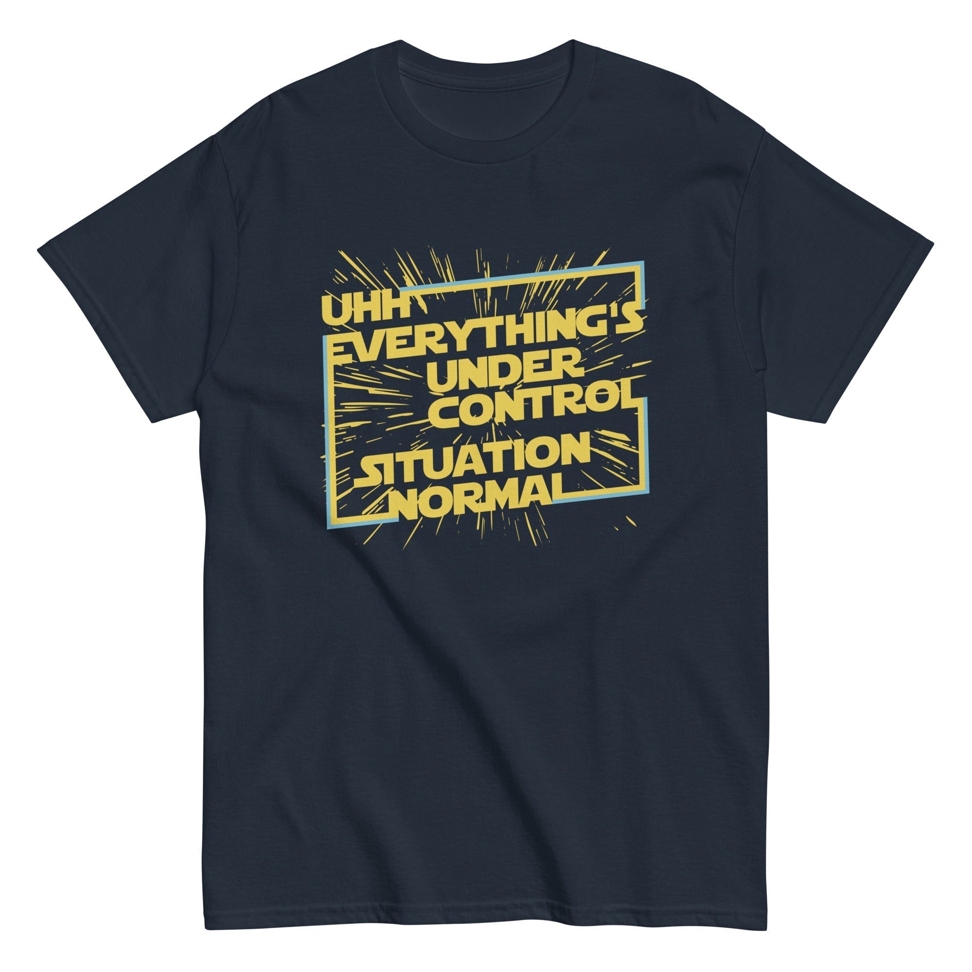 Everything's Under Control Situation Normal Men's Classic Tee Hoodie, Sweatshirt | CoreVibeTees.com (Image 3)