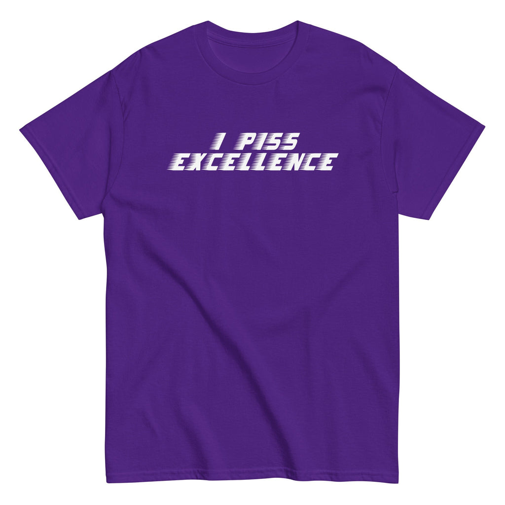 I Piss Excellence Men's Classic Tee Hoodie, Sweatshirt | CoreVibeTees.com (Image 3)