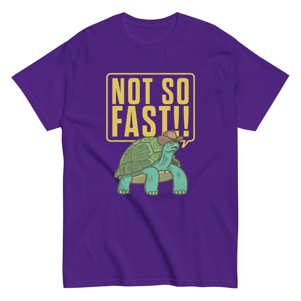 Not So Fast!! Men's Classic Tee Hoodie, Sweatshirt | CoreVibeTees.com (Image 4)