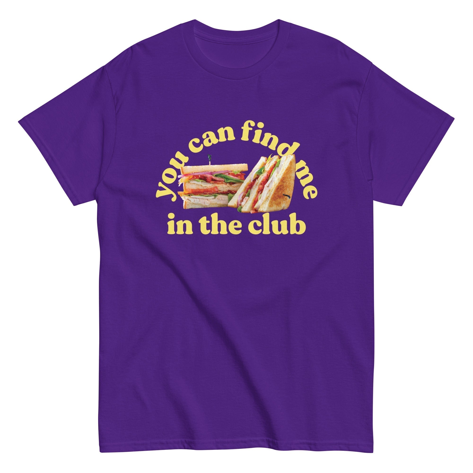 You Can Find Me In The Club Men's Classic Tee Hoodie, Sweatshirt | CoreVibeTees.com (Image 4)
