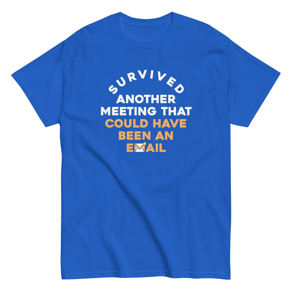 Survived Another Meeting Men's Classic Tee Hoodie, Sweatshirt | CoreVibeTees.com (Image 3)