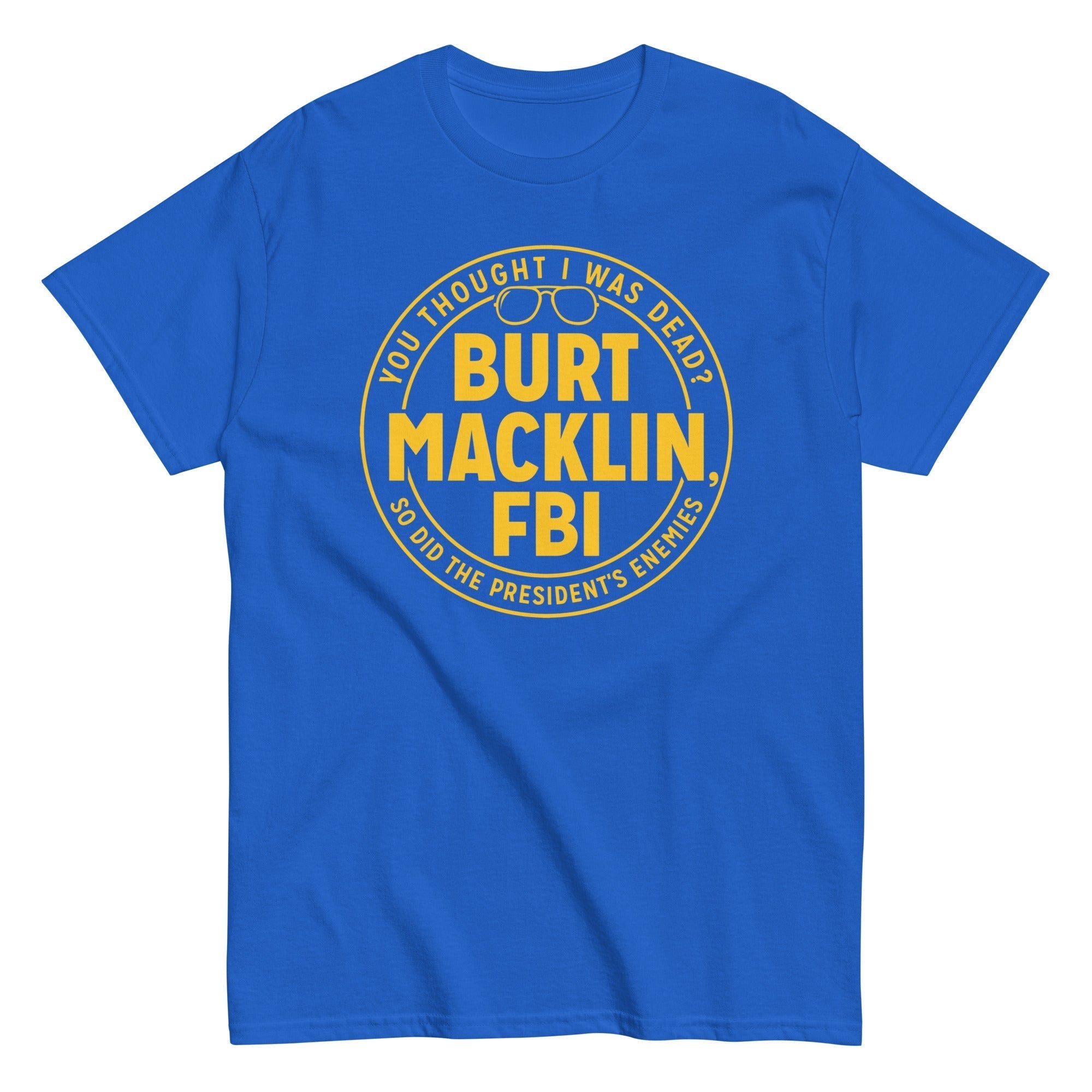 Burt Macklin, FBI Men's Classic Tee Hoodie, Sweatshirt | CoreVibeTees.com (Image 4)