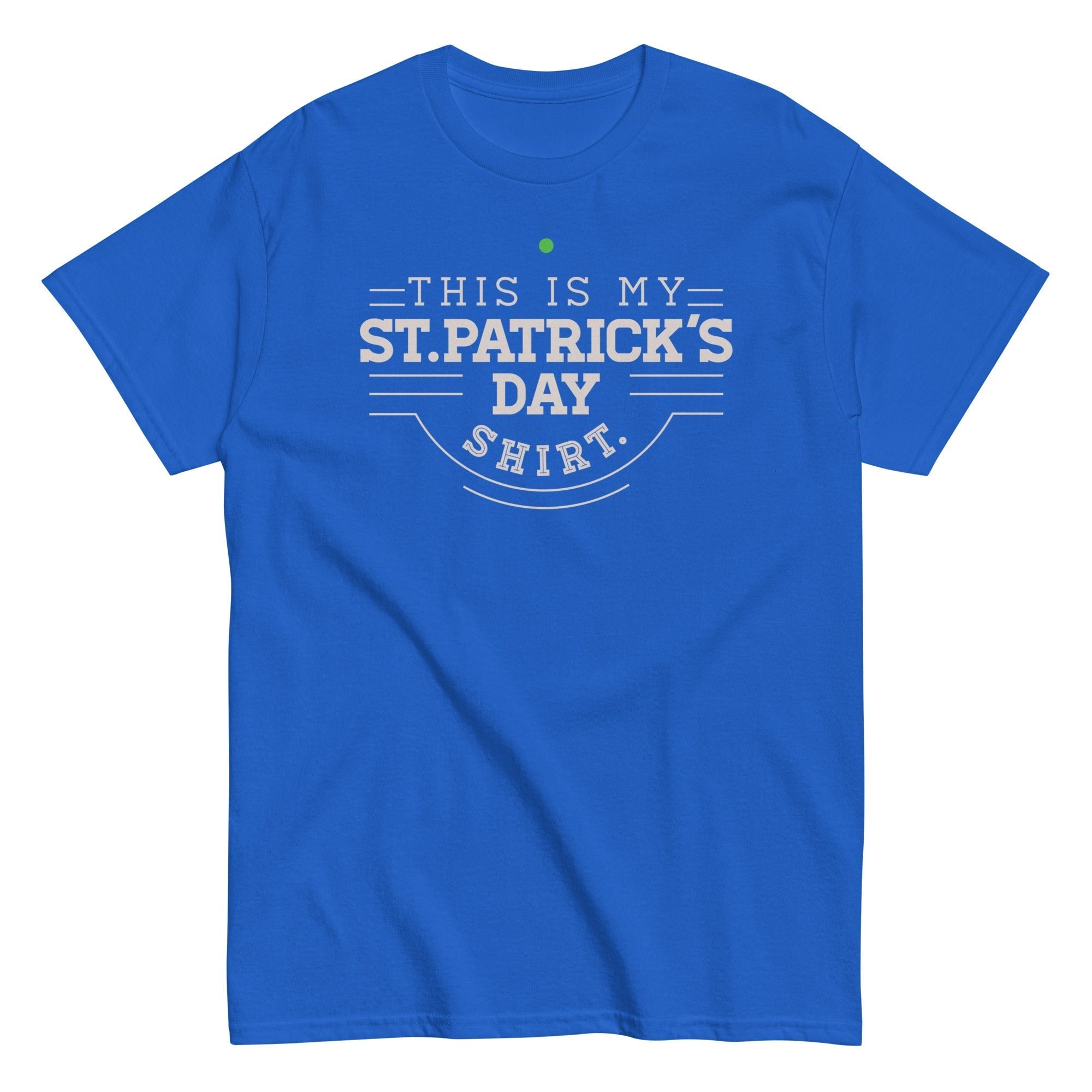 This Is My St. Patrick's Day Shirt Men's Classic Tee Hoodie, Sweatshirt | CoreVibeTees.com (Image 5)