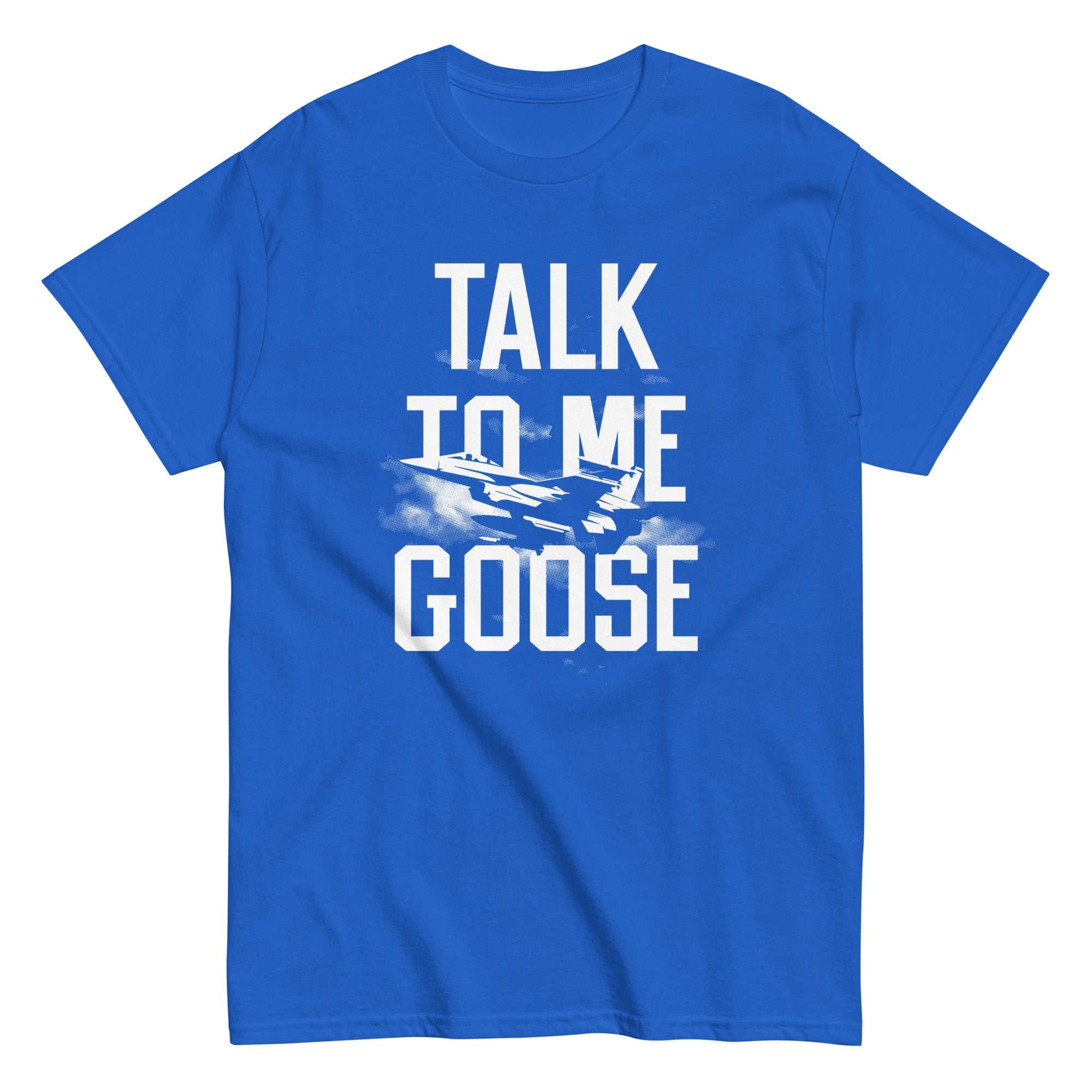 Talk To Me Goose Men's Classic Tee Hoodie, Sweatshirt | CoreVibeTees.com (Image 5)
