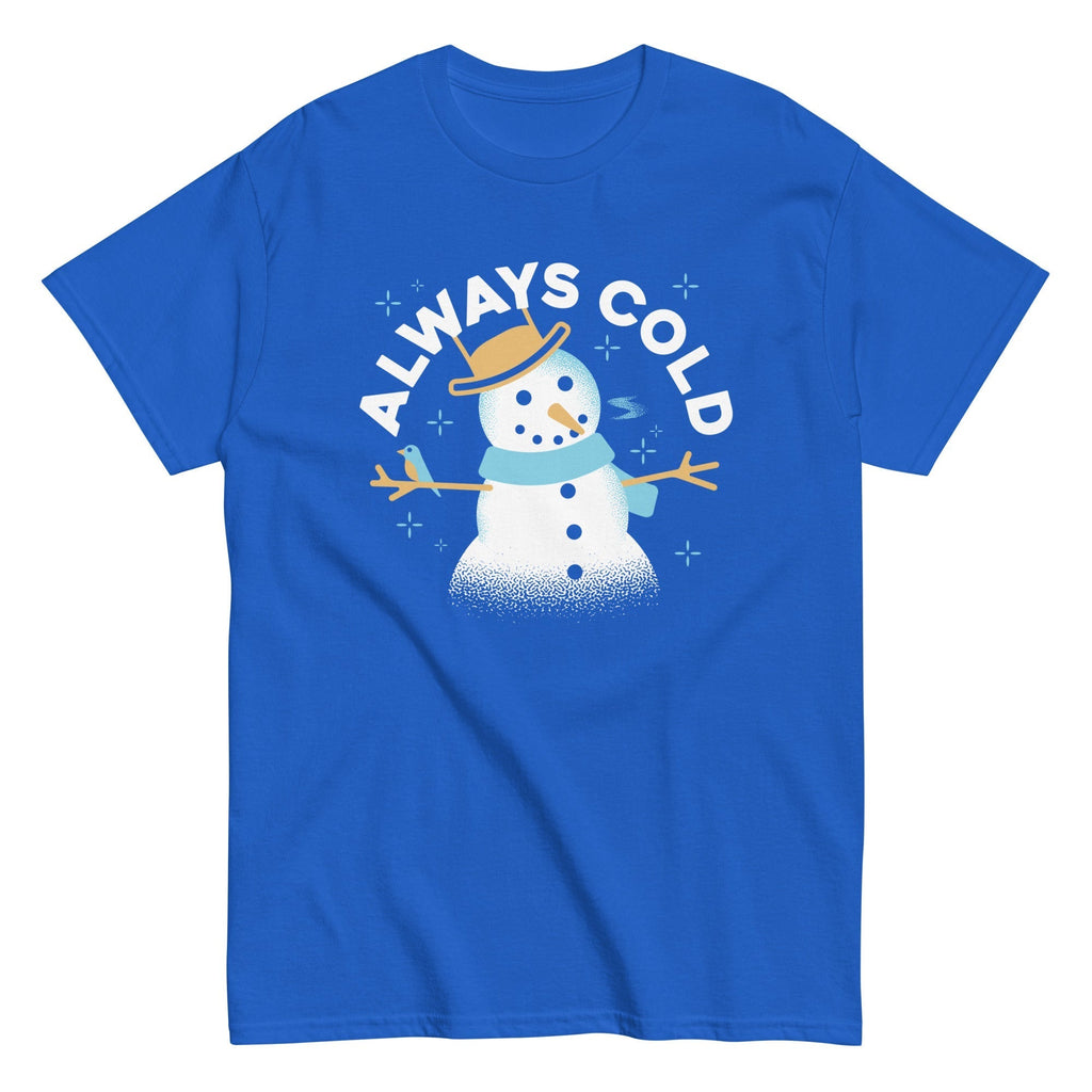 Always Cold Men's Classic Tee Hoodie, Sweatshirt | CoreVibeTees.com (Image 1)