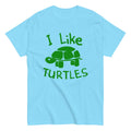 I Like Turtles Men's Classic Tee Hoodie, Sweatshirt | CoreVibeTees.com (Image 1)