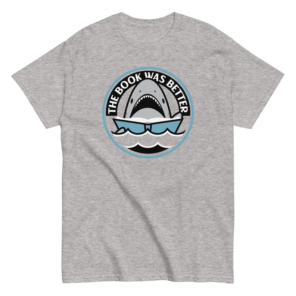 The Book Was Better Men's Classic Tee Hoodie, Sweatshirt | CoreVibeTees.com (Image 1)