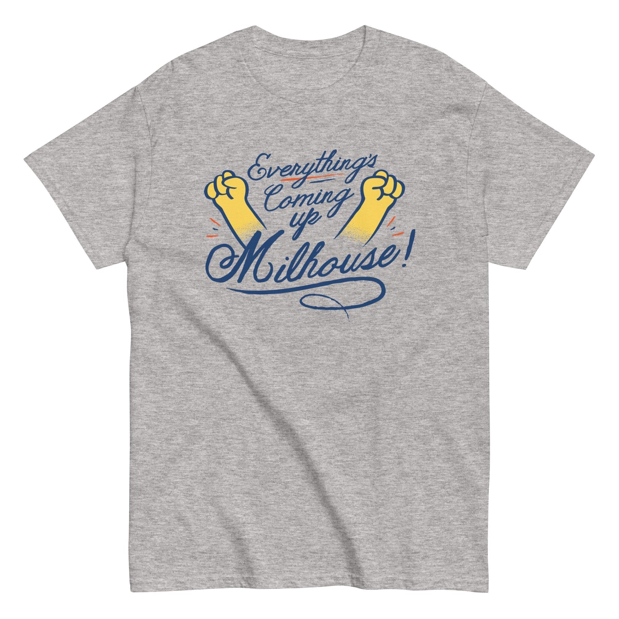 Everything's Coming Up Milhouse! Men's Classic Tee Hoodie, Sweatshirt | CoreVibeTees.com (Image 1)