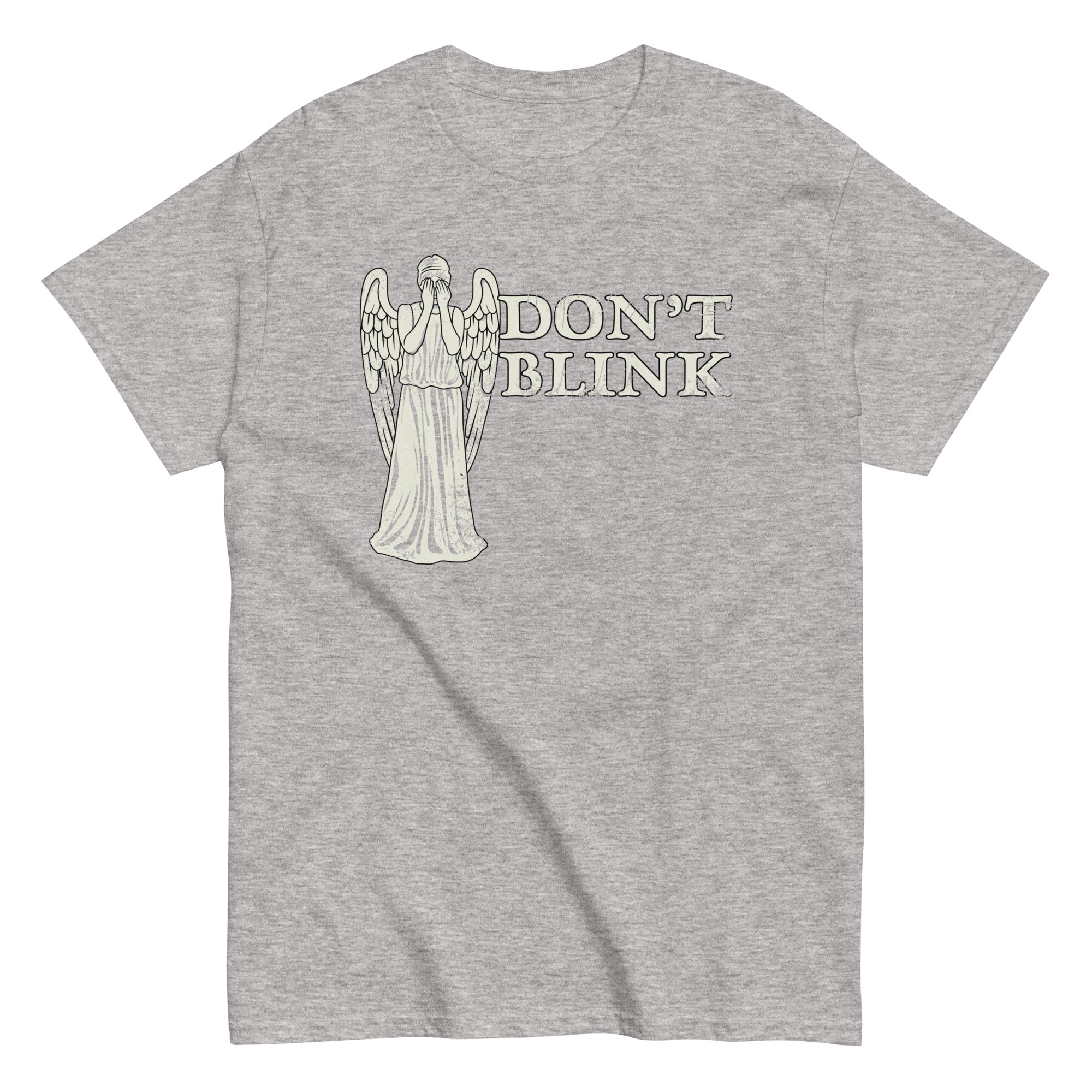 Don't Blink Men's Classic Tee Hoodie, Sweatshirt | CoreVibeTees.com (Image 1)
