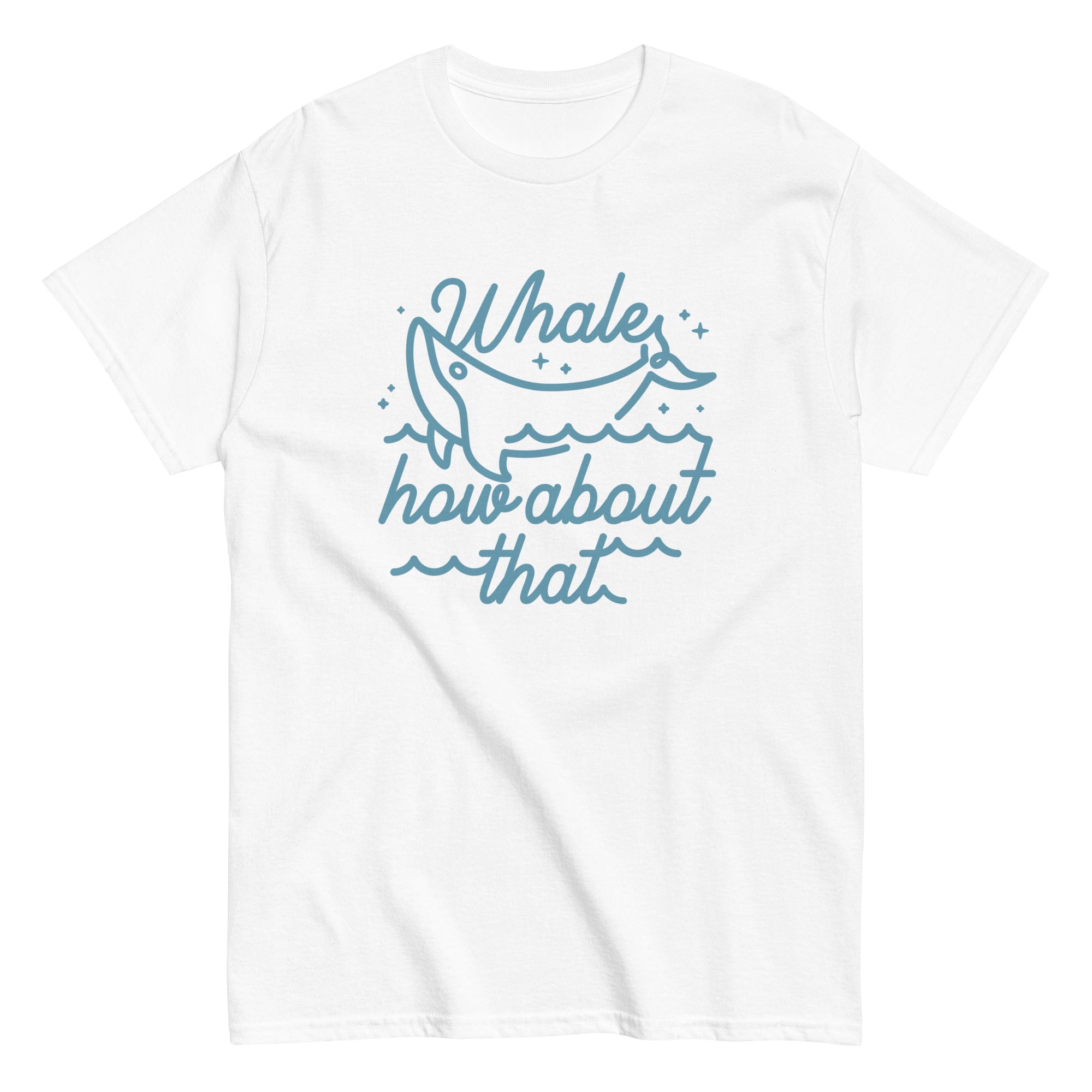 Whale How About That Men's Classic Tee Hoodie, Sweatshirt | CoreVibeTees.com (Image 5)