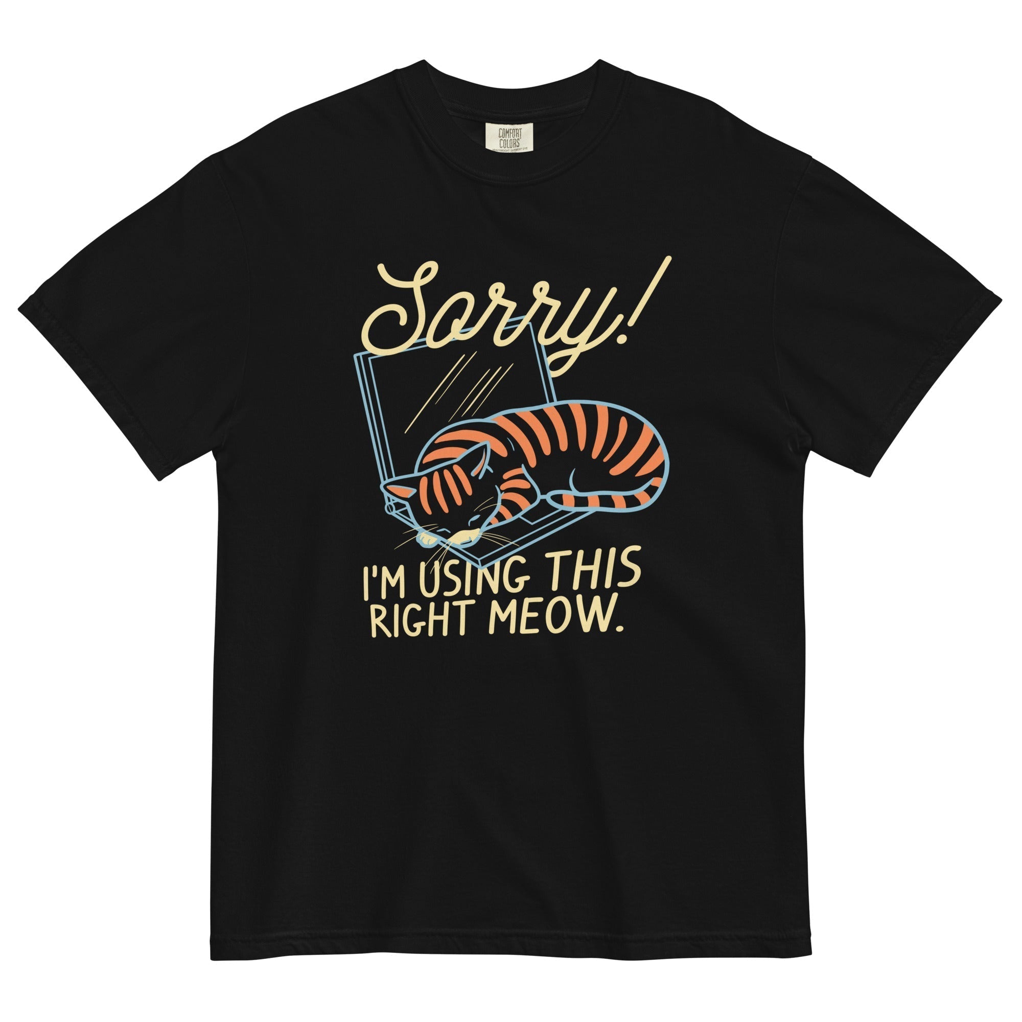 Sorry! I'm Using This Right Meow Men's Relaxed Fit Tee Hoodie, Sweatshirt | CoreVibeTees.com (Image 2)