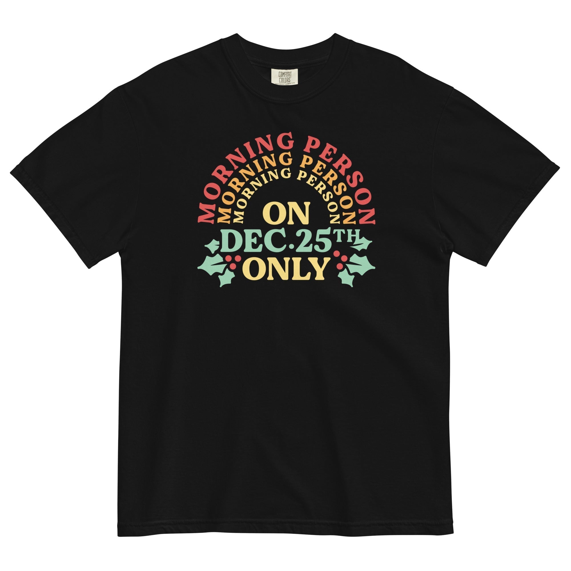 Morning Person On Dec 25th Only Men's Relaxed Fit Tee Hoodie, Sweatshirt | CoreVibeTees.com (Image 1)