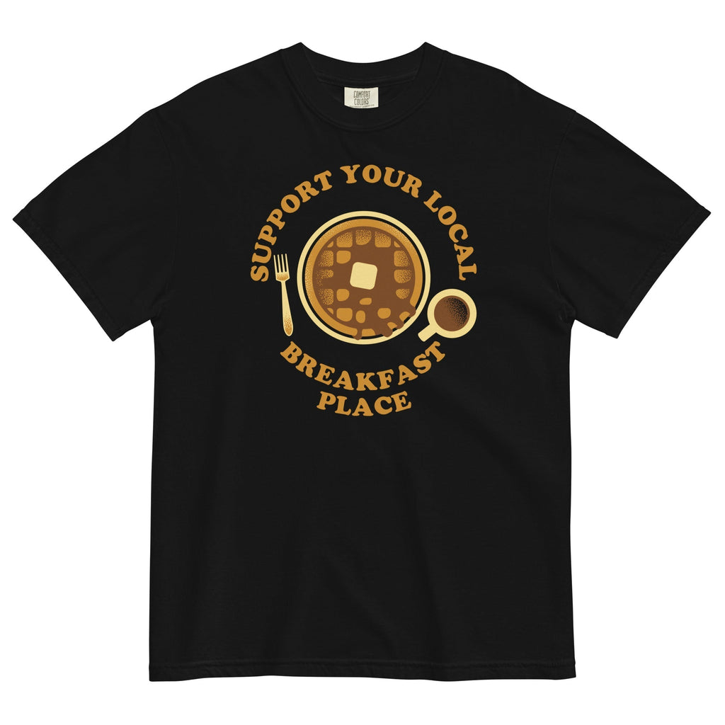Support Your Local Breakfast Place Men's Relaxed Fit Tee Hoodie, Sweatshirt | CoreVibeTees.com (Image 2)