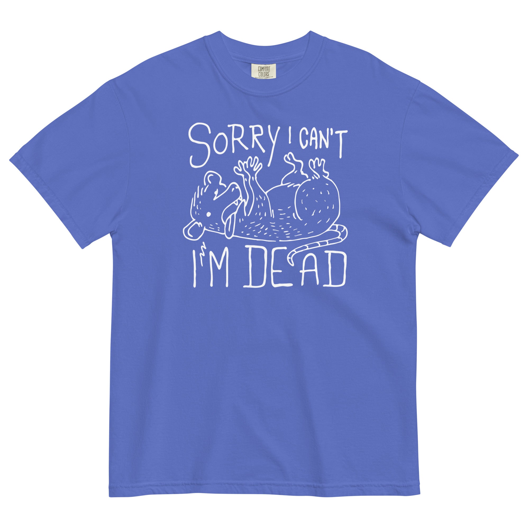 Sorry I Can't I'm Dead Men's Relaxed Fit Tee Hoodie, Sweatshirt | CoreVibeTees.com (Image 4)