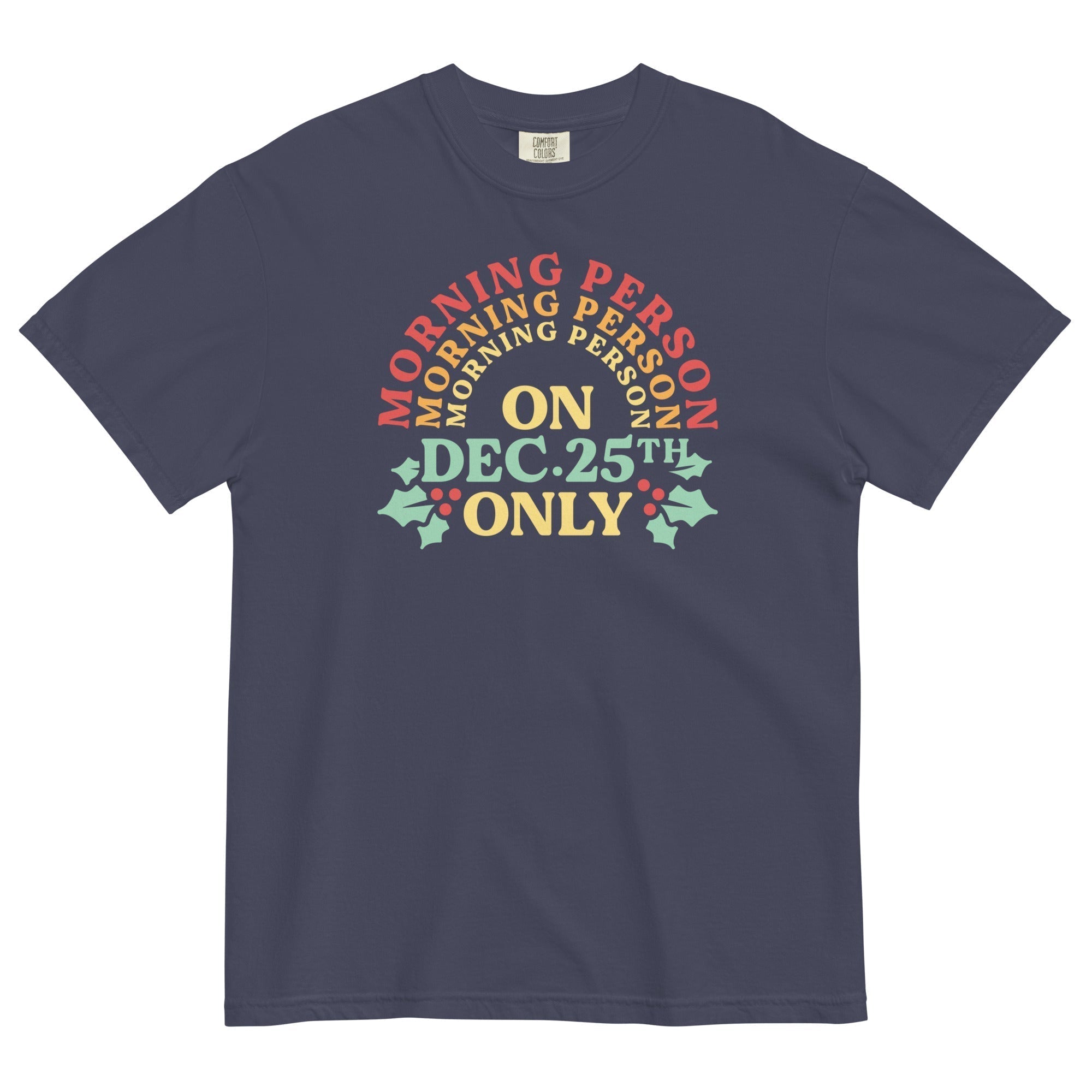 Morning Person On Dec 25th Only Men's Relaxed Fit Tee Hoodie, Sweatshirt | CoreVibeTees.com (Image 2)