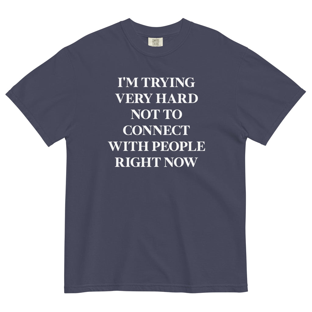 Trying Very Hard Not To Connect Men's Relaxed Fit Tee Hoodie, Sweatshirt | CoreVibeTees.com (Image 2)