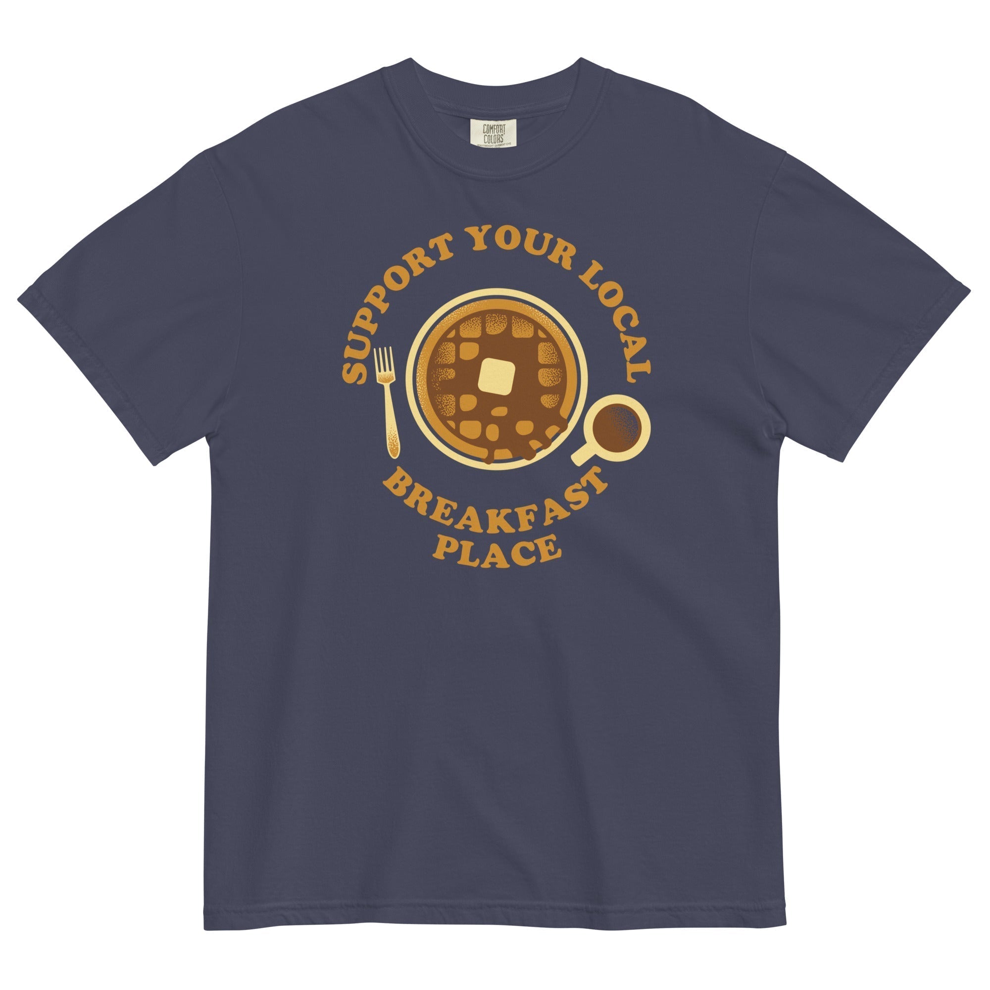 Support Your Local Breakfast Place Men's Relaxed Fit Tee Hoodie, Sweatshirt | CoreVibeTees.com (Image 1)