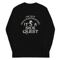 I'm Not Procrastinating, It's A Side Quest Unisex Long Sleeve Tee Hoodie, Sweatshirt | CoreVibeTees.com (Image 1)