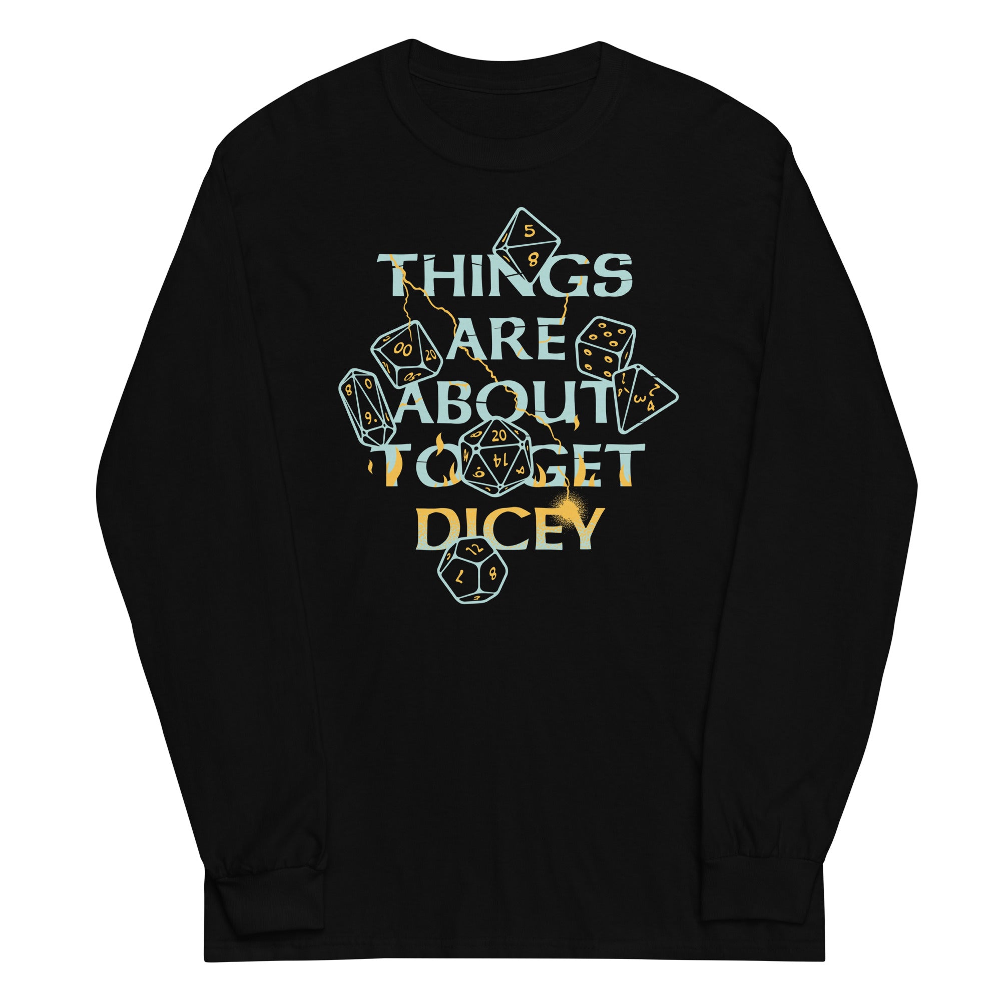 Things Are About To Get Dicey Unisex Long Sleeve Tee Hoodie, Sweatshirt | CoreVibeTees.com (Image 2)