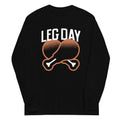 Leg Day Unisex Long Sleeve Tee Hoodie, Sweatshirt | CoreVibeTees.com (Image 1)