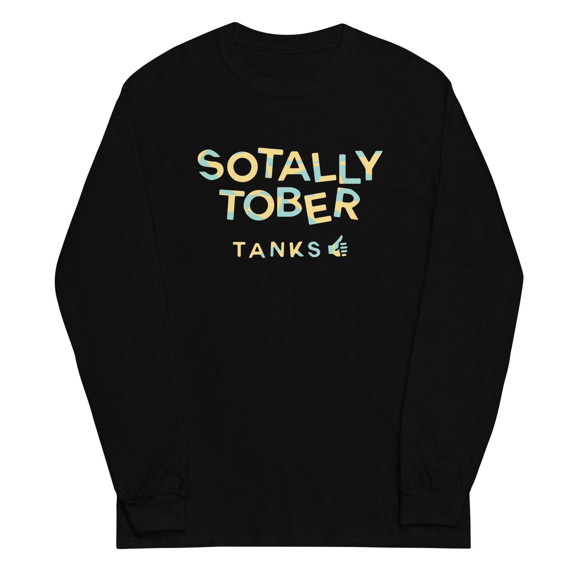 Sotally Tober Unisex Long Sleeve Tee Hoodie, Sweatshirt | CoreVibeTees.com (Image 2)