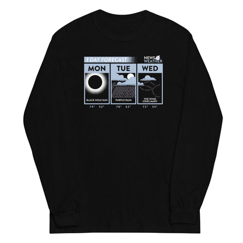 3 Day Forecast Unisex Long Sleeve Tee Hoodie, Sweatshirt | CoreVibeTees.com (Image 1)