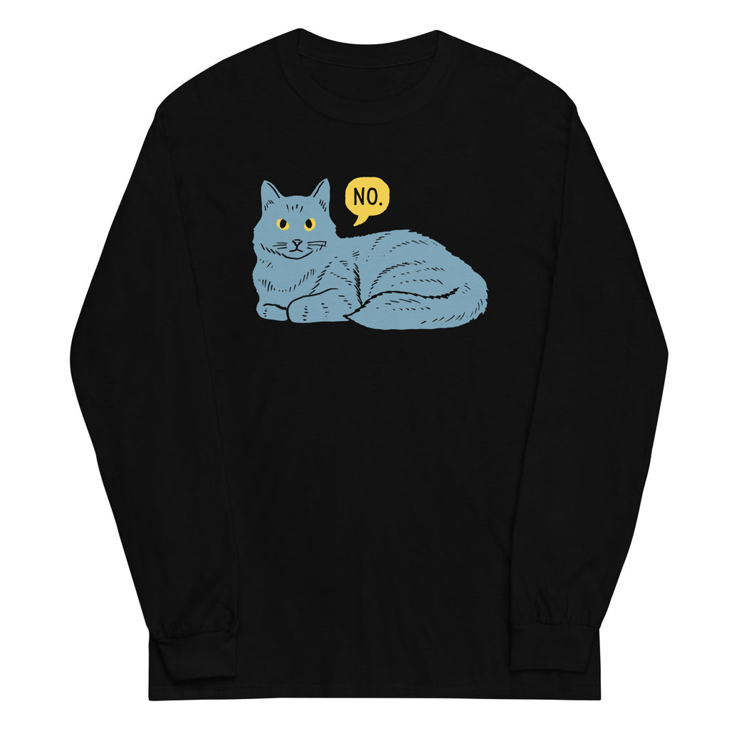 No Cat Unisex Long Sleeve Tee Hoodie, Sweatshirt | CoreVibeTees.com (Image 1)