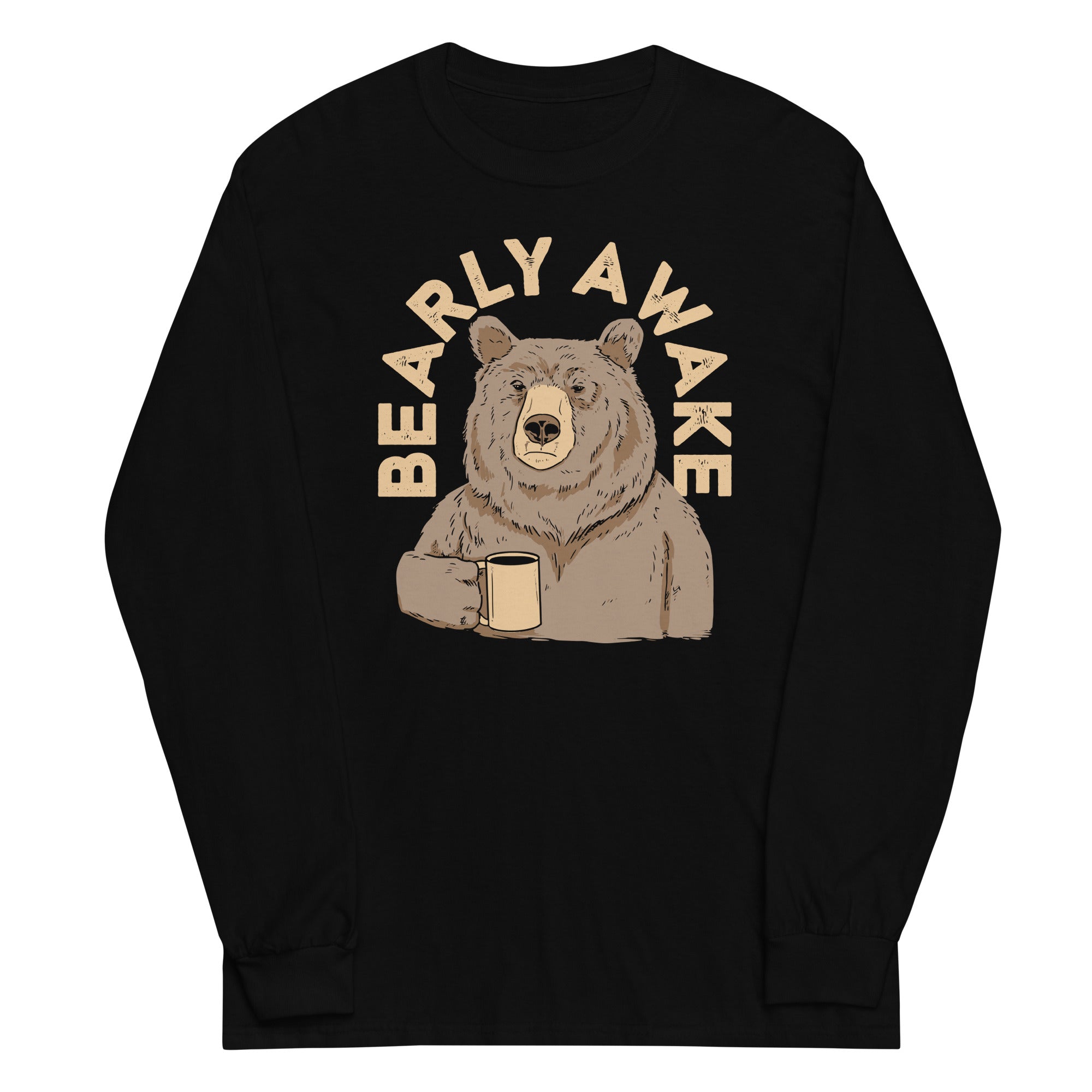 Bearly Awake Unisex Long Sleeve Tee Hoodie, Sweatshirt | CoreVibeTees.com (Image 1)