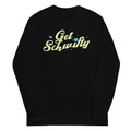 Get Schwifty Unisex Long Sleeve Tee Hoodie, Sweatshirt | CoreVibeTees.com (Image 1)