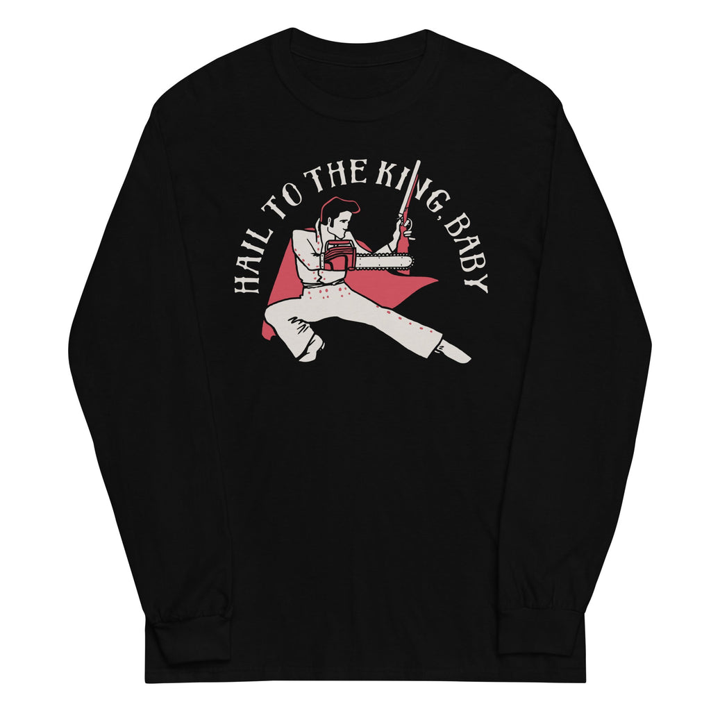 Hail To The King, Baby Unisex Long Sleeve Tee Hoodie, Sweatshirt | CoreVibeTees.com (Image 1)