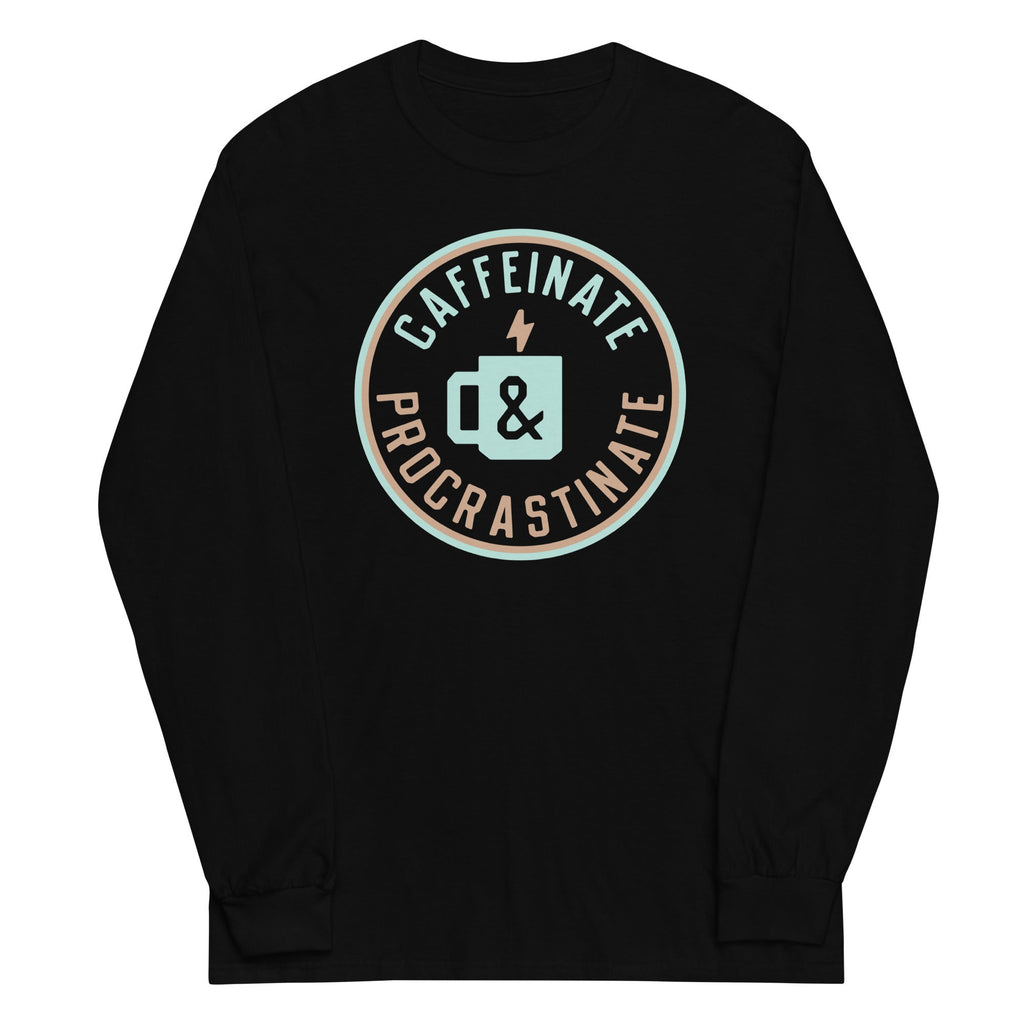 Caffeinate And Procrastinate Unisex Long Sleeve Tee Hoodie, Sweatshirt | CoreVibeTees.com (Image 2)