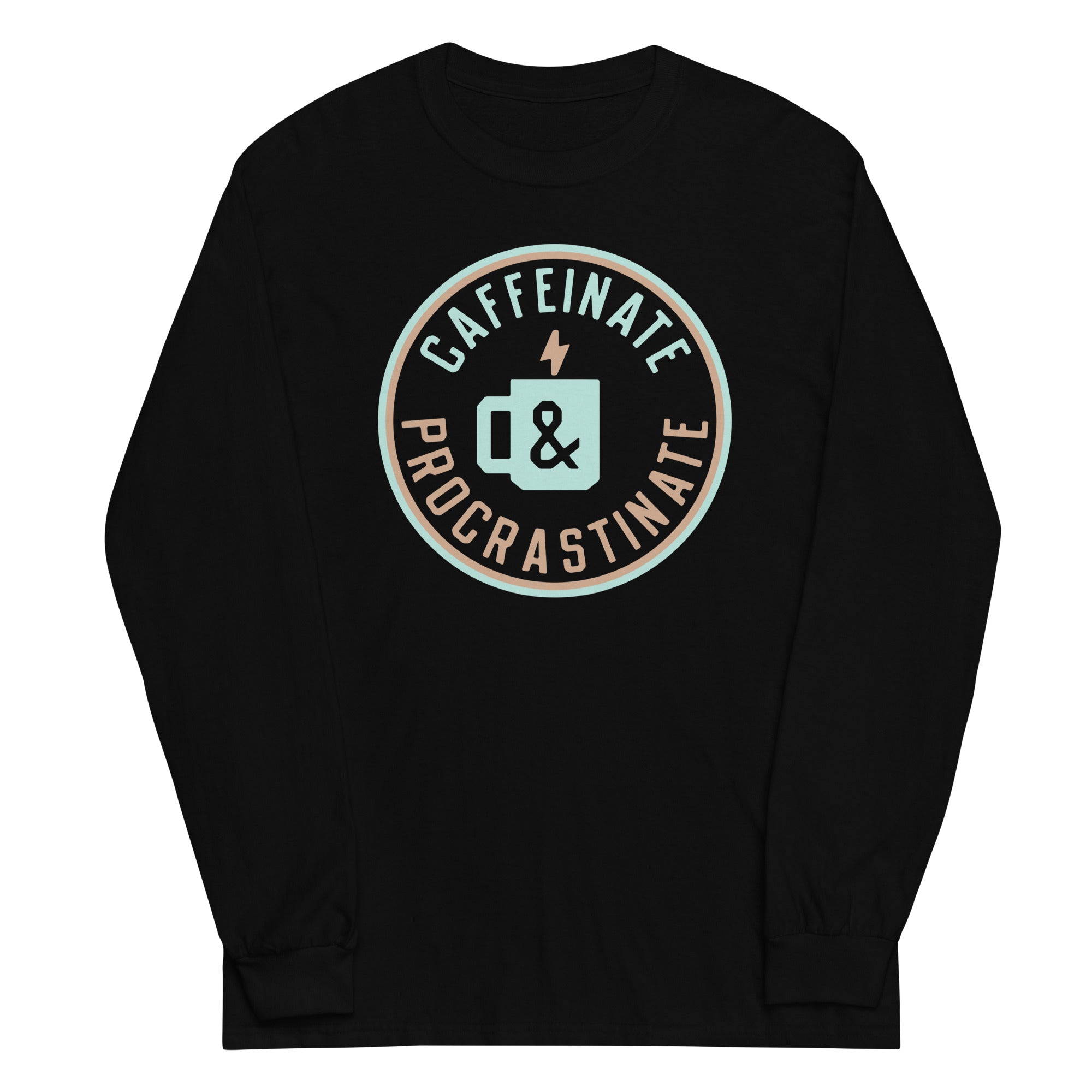 Caffeinate And Procrastinate Unisex Long Sleeve Tee Hoodie, Sweatshirt | CoreVibeTees.com (Image 2)