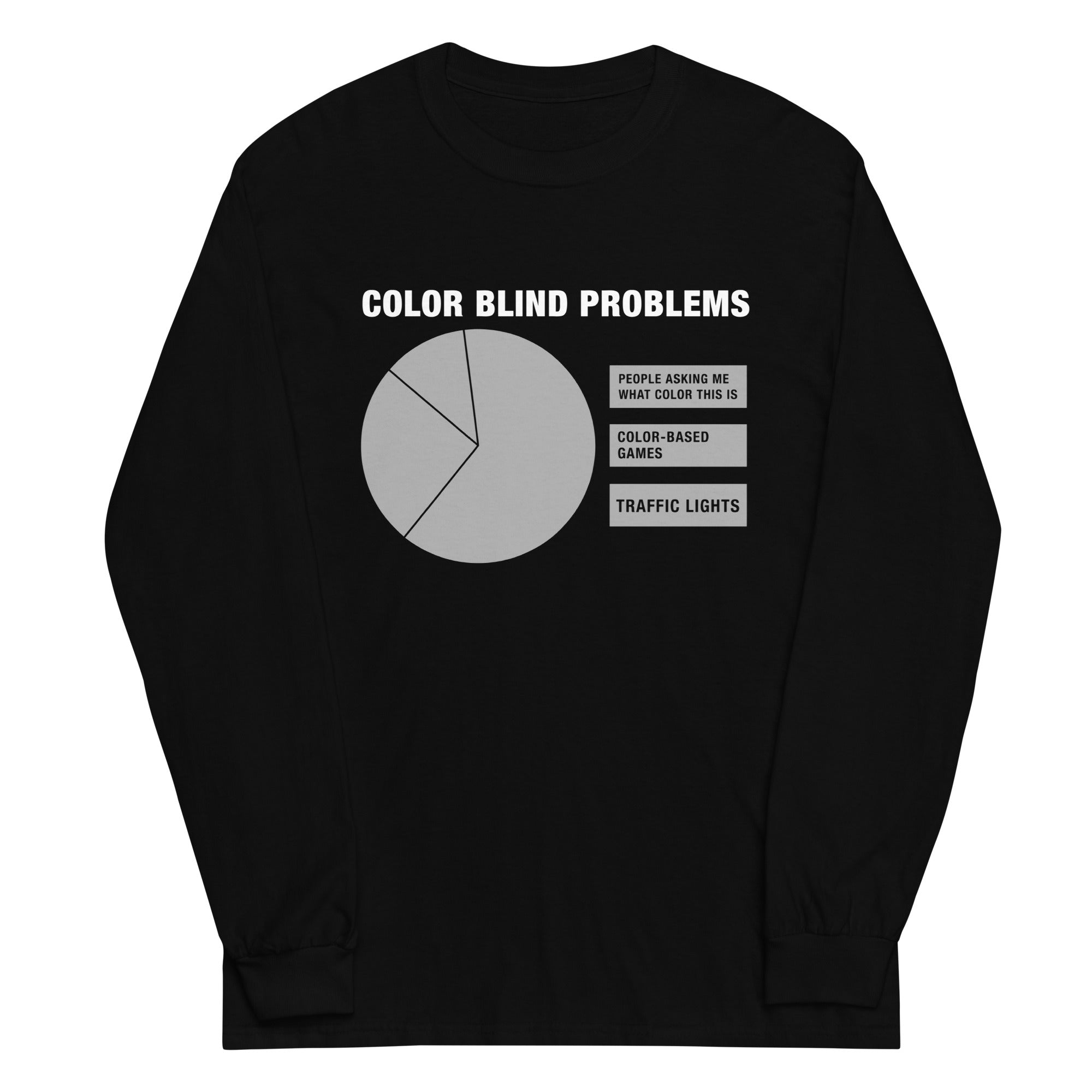 Color Blind Problems Unisex Long Sleeve Tee Hoodie, Sweatshirt | CoreVibeTees.com (Image 2)