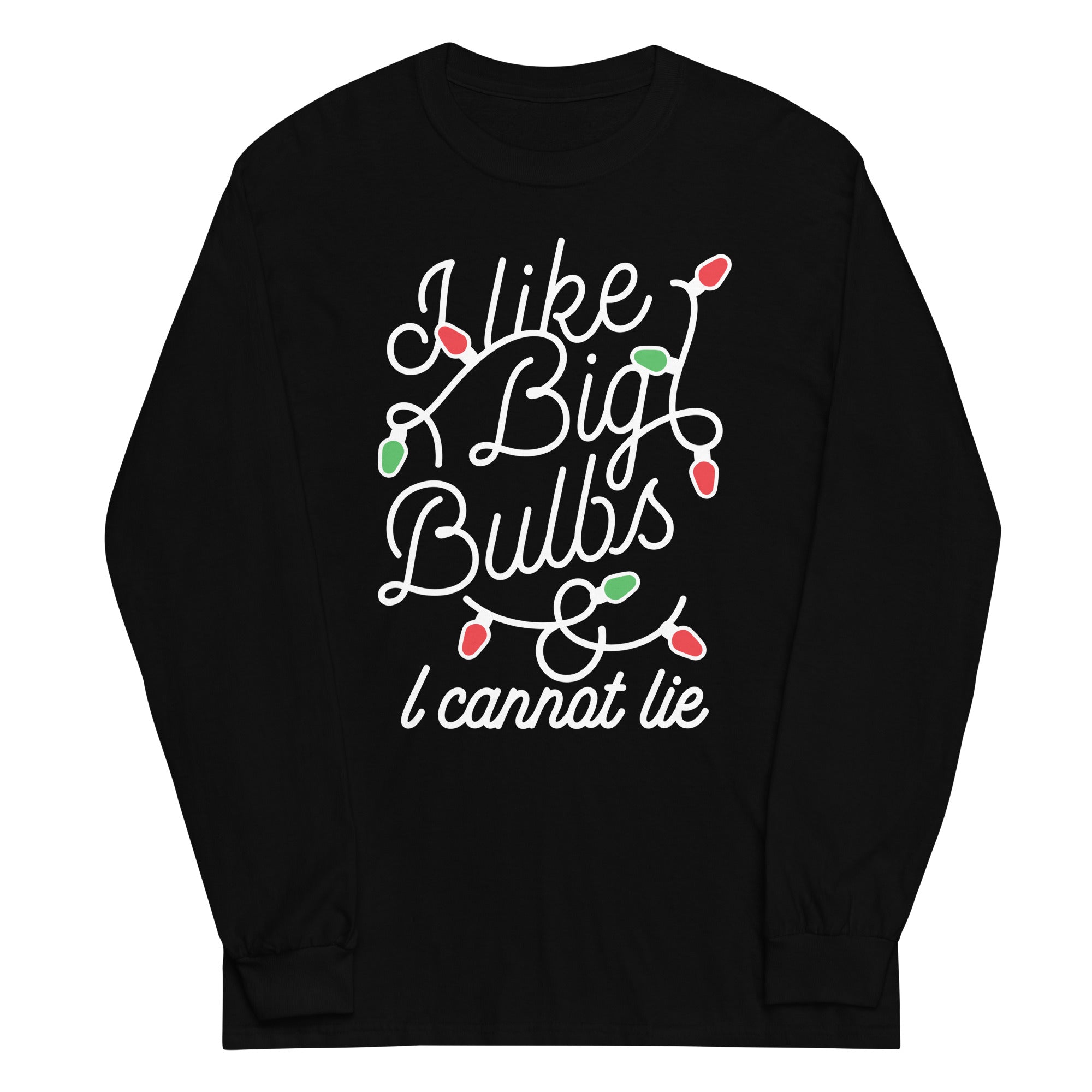 I Like Big Bulbs & I Cannot Lie Unisex Long Sleeve Tee Hoodie, Sweatshirt | CoreVibeTees.com (Image 2)