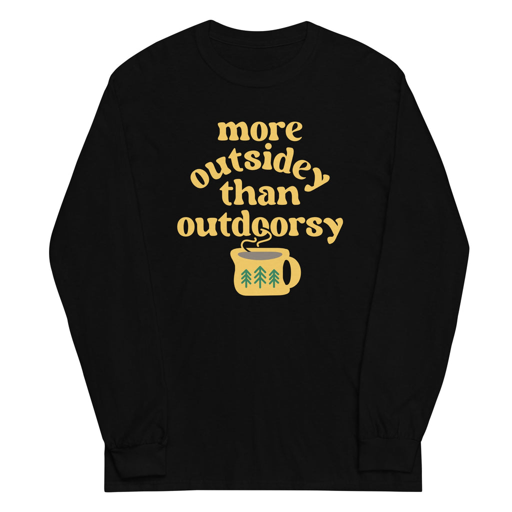 More Outsidey Than Outdoorsy Unisex Long Sleeve Tee Hoodie, Sweatshirt | CoreVibeTees.com (Image 2)