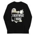 I Boo What I Want Unisex Long Sleeve Tee Hoodie, Sweatshirt | CoreVibeTees.com (Image 1)