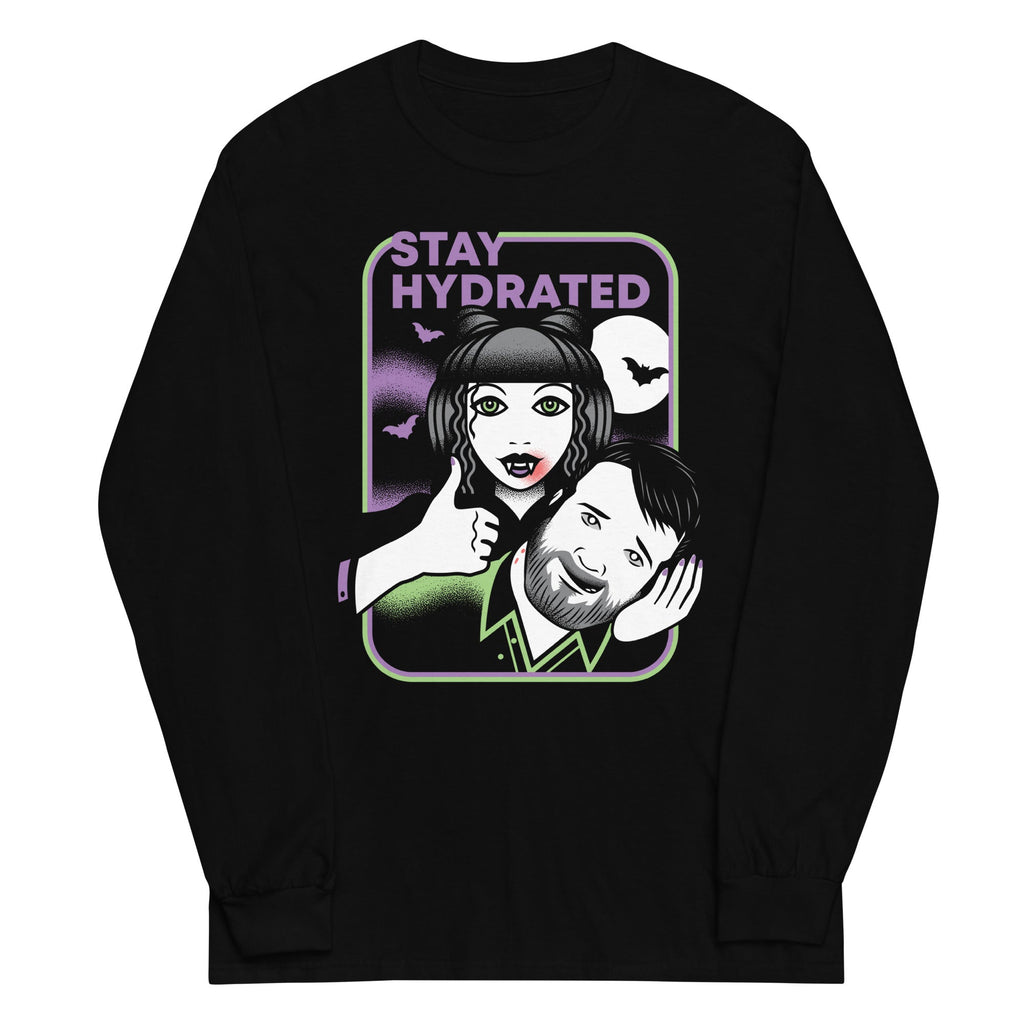 Stay Hydrated Unisex Long Sleeve Tee Hoodie, Sweatshirt | CoreVibeTees.com (Image 1)
