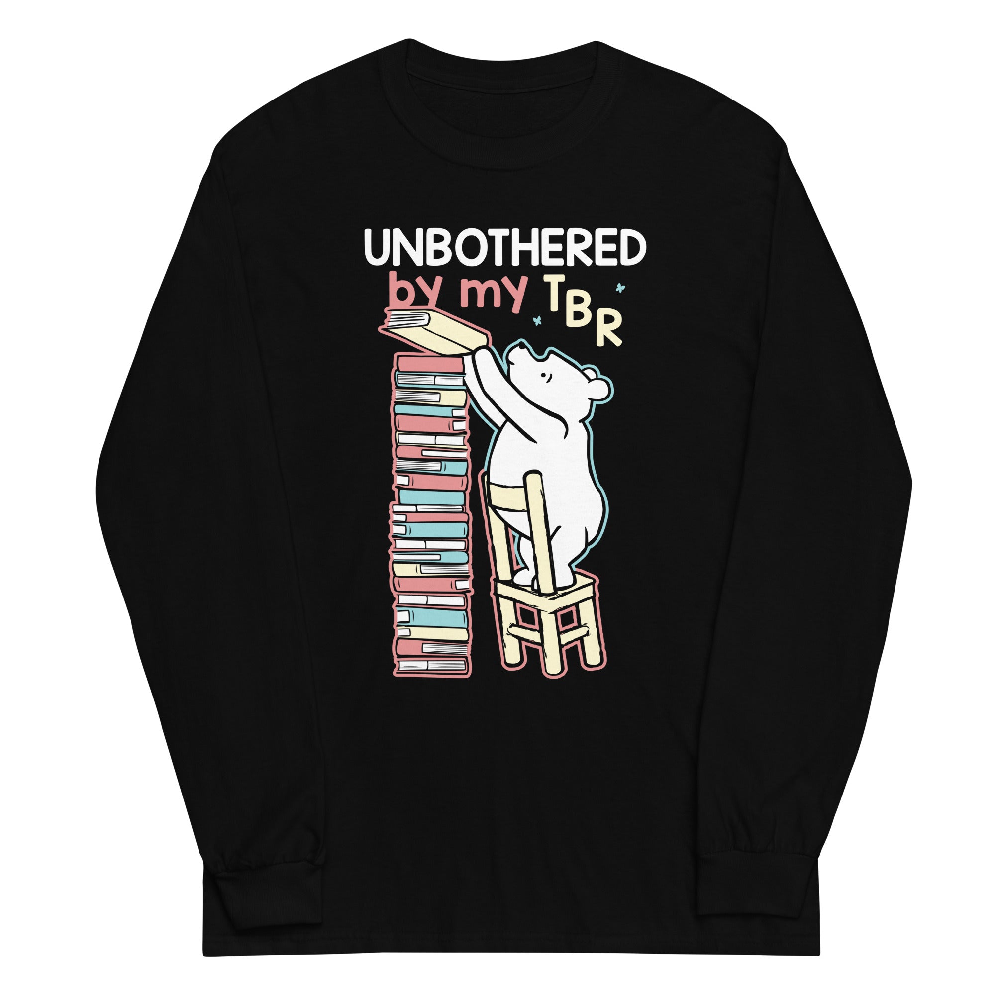 Unbothered By My TBR Unisex Long Sleeve Tee Hoodie, Sweatshirt | CoreVibeTees.com (Image 2)