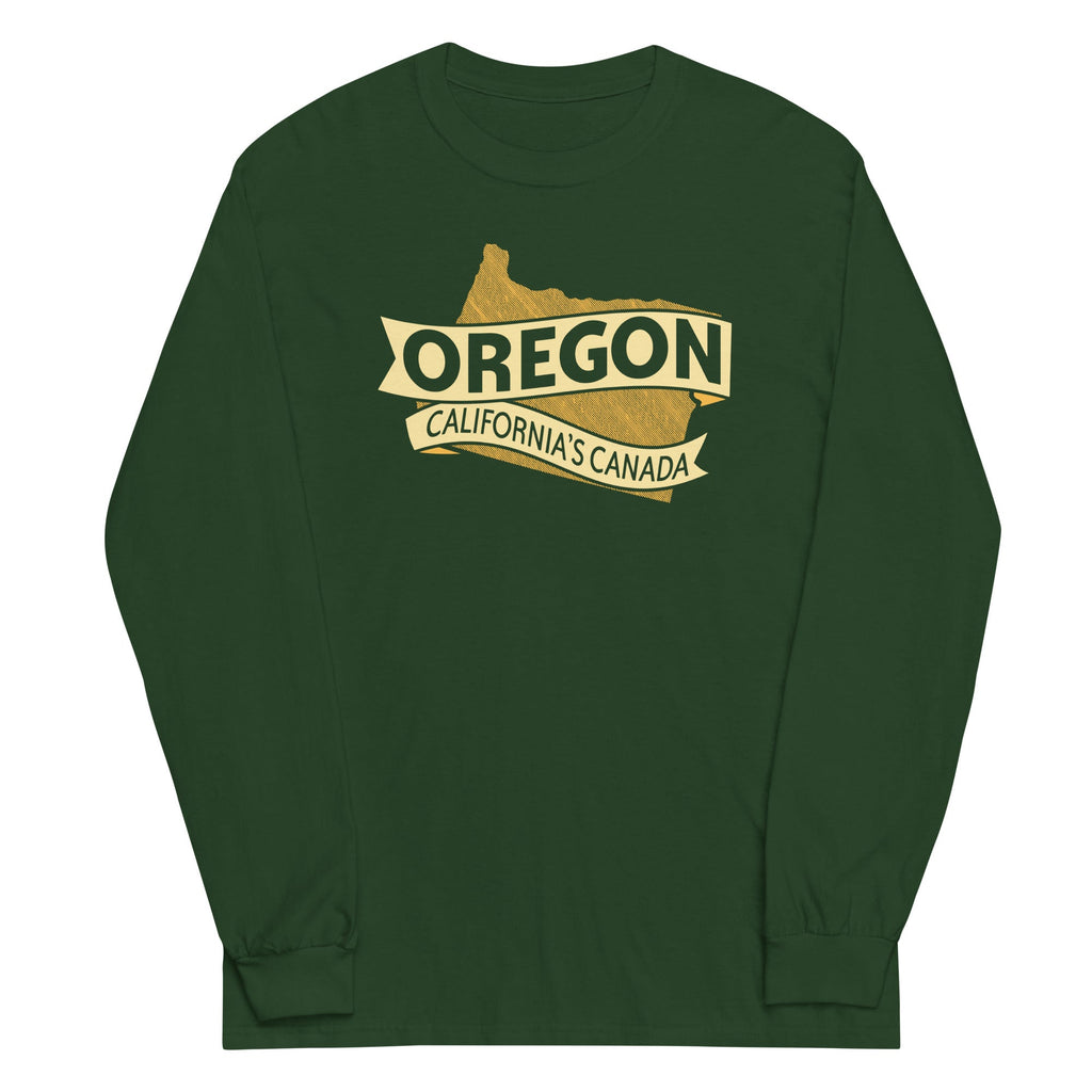 Oregon California's Canada Unisex Long Sleeve Tee Hoodie, Sweatshirt | CoreVibeTees.com (Image 1)