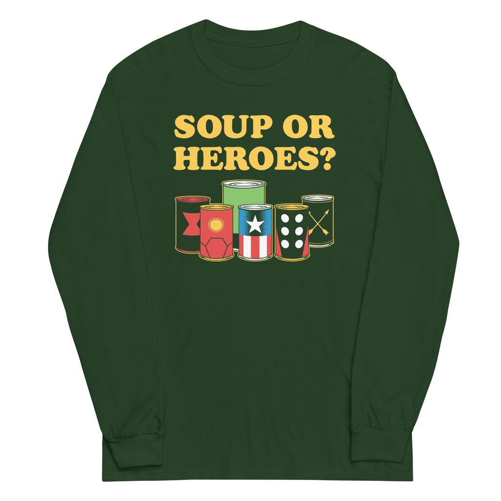 Soup Or Hero? Unisex Long Sleeve Tee Hoodie, Sweatshirt | CoreVibeTees.com (Image 3)