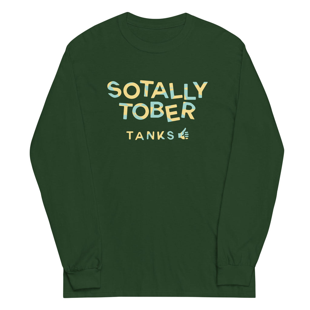 Sotally Tober Unisex Long Sleeve Tee Hoodie, Sweatshirt | CoreVibeTees.com (Image 3)