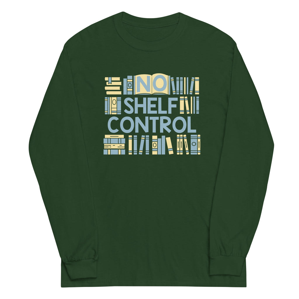 No Shelf Control Unisex Long Sleeve Tee Hoodie, Sweatshirt | CoreVibeTees.com (Image 3)