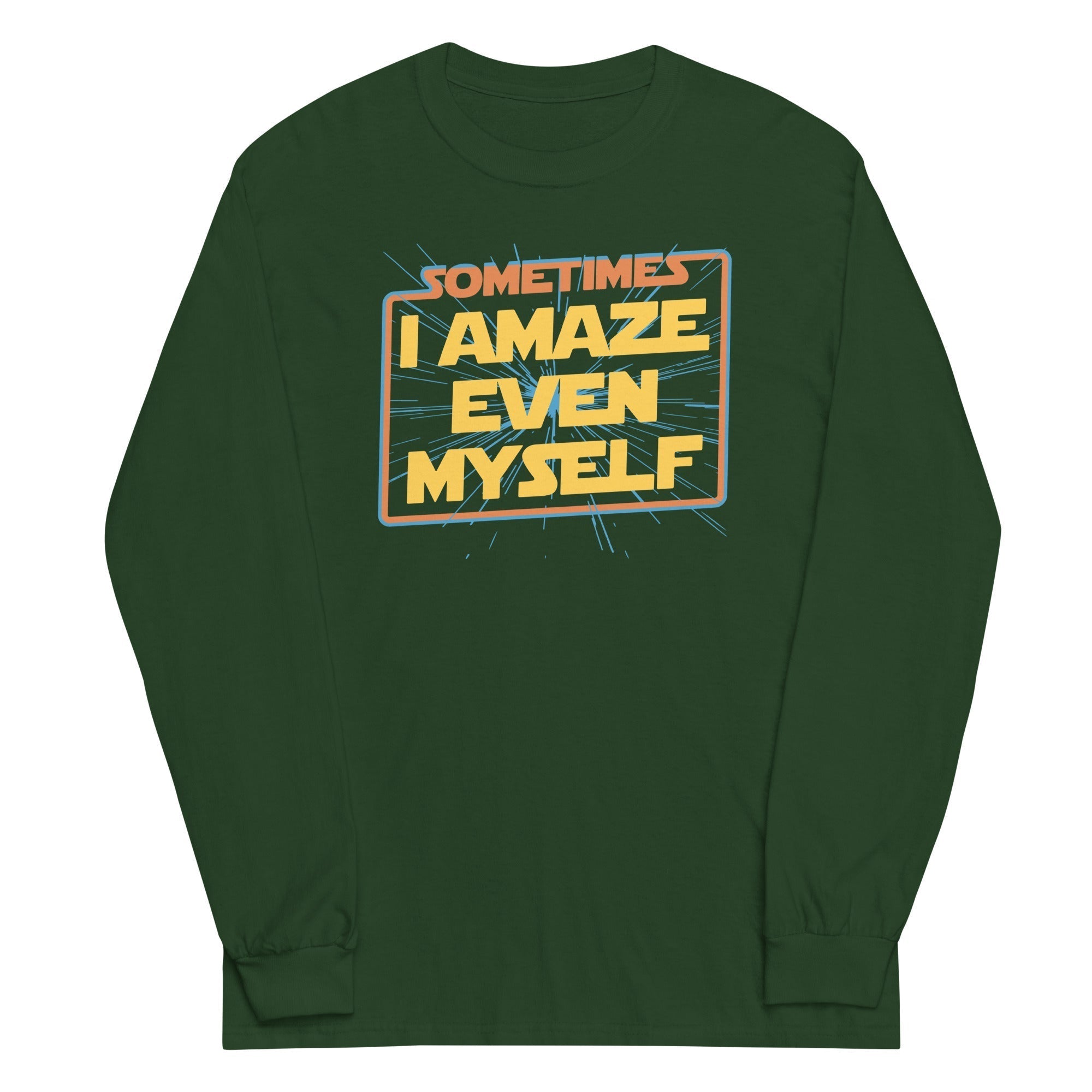 Sometimes I Even Amaze Myself Unisex Long Sleeve Tee Hoodie, Sweatshirt | CoreVibeTees.com (Image 3)