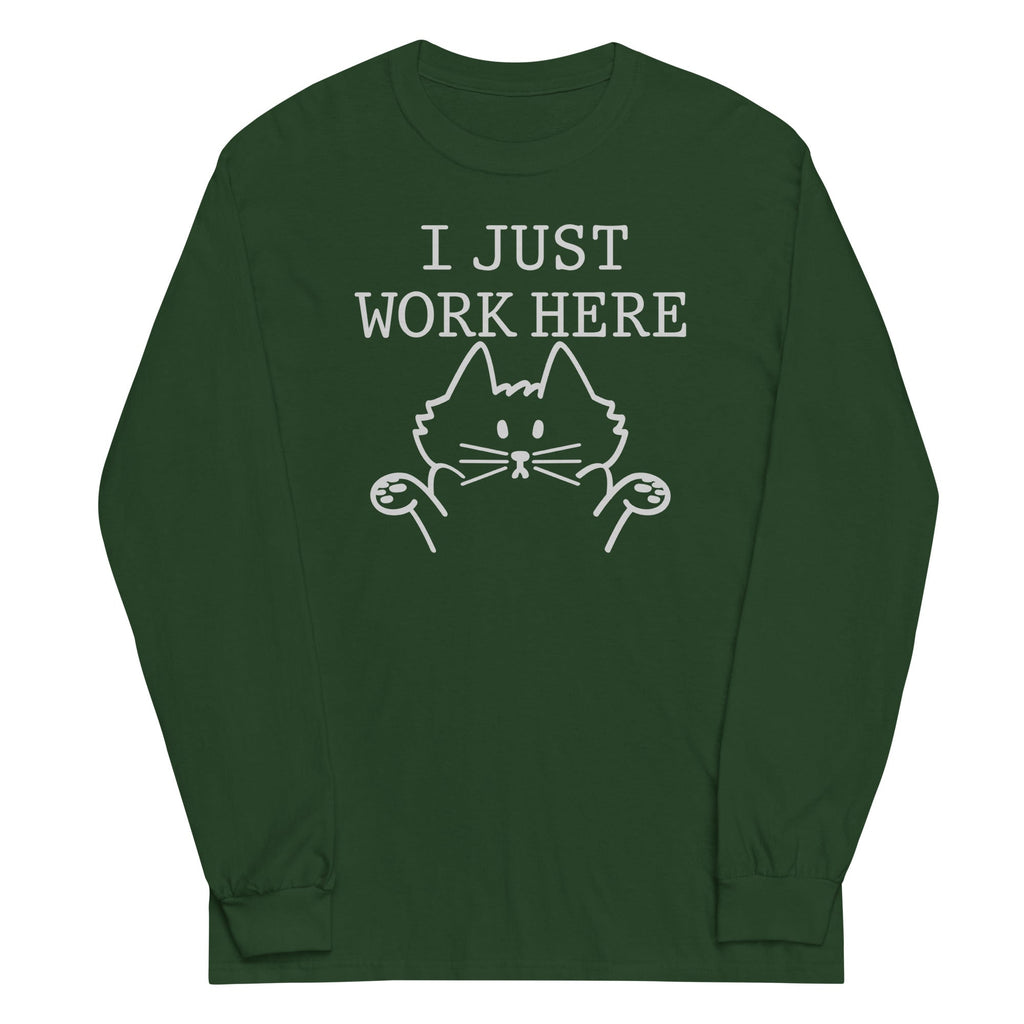 I Just Work Here Unisex Long Sleeve Tee Hoodie, Sweatshirt | CoreVibeTees.com (Image 3)