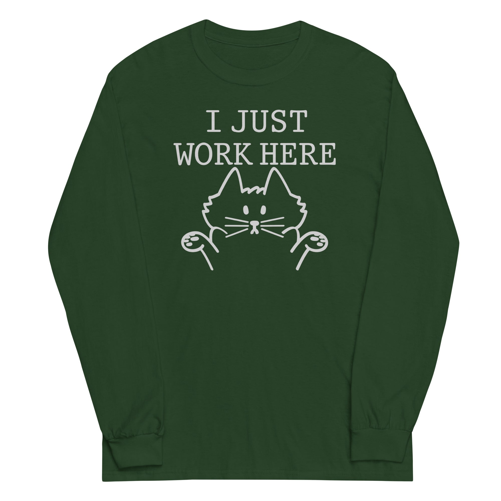 I Just Work Here Unisex Long Sleeve Tee Hoodie, Sweatshirt | CoreVibeTees.com (Image 3)