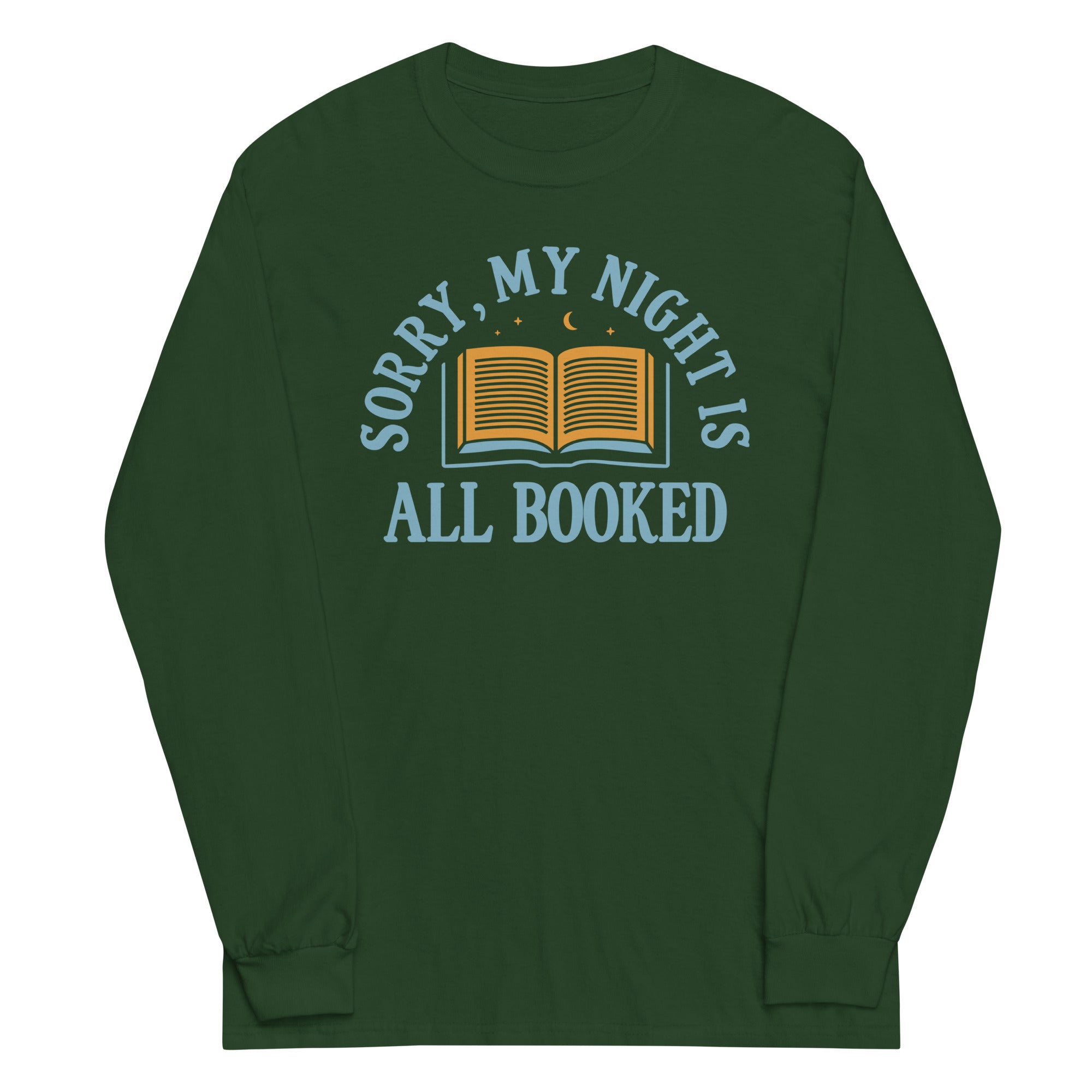 Sorry, My Night Is All Booked Unisex Long Sleeve Tee Hoodie, Sweatshirt | CoreVibeTees.com (Image 4)